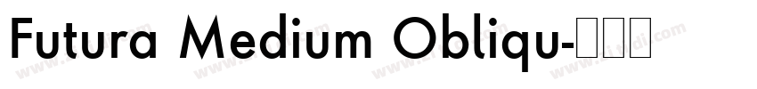 Futura Medium Obliqu字体转换